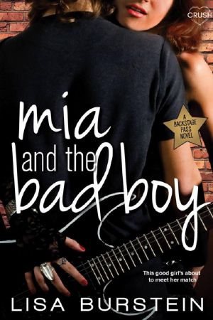 [Backstage Pass 02] • Mia and the Bad Boy